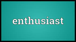 enthusiast